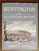 Huntington  An Illustrated History